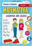 Matematyka Zadania dla dzieci Poziom 1 Matematyka Zadania dla dzieci Poziom 1