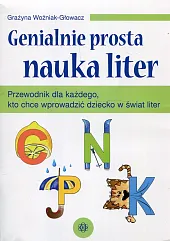 Genialnie prosta nauka literGrażyna Woźniak-Głowacz