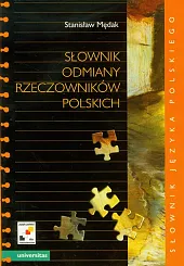 Słownik odmiany rzeczowników polskichStanisław Mędak