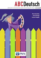 ABC Deutsch 1 Podręcznik z ćwiczeniami,Marta Kozubska