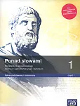 Ponad słowami 1 Część 1 Podręcznik Zakres podstawowy i rozszerzony Ponad słowami 1 Część 1 Podręcznik Zakres podstawowy i rozszerzony