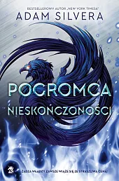 Pogromca NieskończonościAdam Silvera