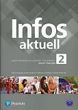 Infos aktuell 2 Zeszyt ćwiczeń Infos aktuell 2 Zeszyt ćwiczeń