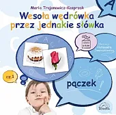 Wesoła wędrówka przez jednakie słówkaMaria Trojanowicz-Kasprzak Wesoła wędrówka przez jednakie słówkaMaria Trojanowicz-Kasprzak