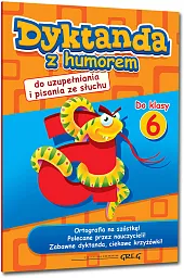 Dyktanda z humorem do klasy 6Małgorzata Białek