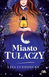 Miasto tułaczyLisa Lueddecke