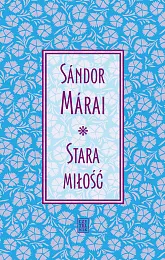 Stara miłośćSándor Márai