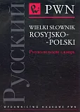 Wielki słownik rosyjsko-polski Wielki słownik rosyjsko-polski