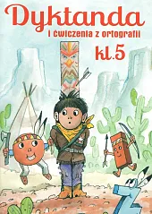 Dyktanda i ćwiczenia z ortografii 5Robert Zaręba Dyktanda i ćwiczenia z ortografii 5Robert Zaręba