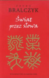 Świat przez słowa Świat przez słowa