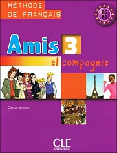 Amis et compagnie 3 PodręcznikColette Samson Amis et compagnie 3 PodręcznikColette Samson