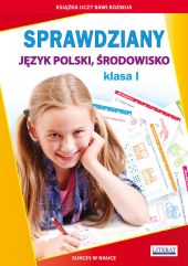 Sprawdziany Język polski, Środowisko Klasa 1 Sprawdziany Język polski, Środowisko Klasa 1