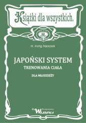 Japoński system trenowania ciała dla młodzieży Japoński system trenowania ciała dla młodzieży