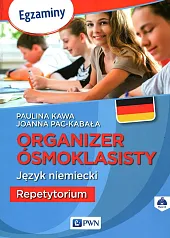 Organizer ósmoklasisty Język niemiecki RepetytoriumPaulina Kawa