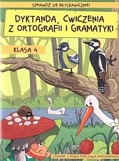 Dyktanda ćwiczenia z ortografii i gramatyki KL.4 / Kameleon