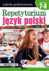 Repetytorium Język polski 7-8 Repetytorium Język polski 7-8