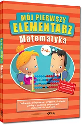 Mój pierwszy elementarz MatematykaMarta Kurdziel Mój pierwszy elementarz MatematykaMarta Kurdziel