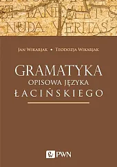 Gramatyka opisowa języka łacińskiegoJan Wikarjak
