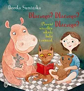 Dlaczego? Dlaczego? Dlaczego?Dorota Sumińska Dlaczego? Dlaczego? Dlaczego?Dorota Sumińska