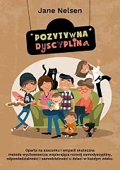 Pozytywna dyscyplina Pozytywna dyscyplina
