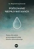 Pożegnanie nieprzywitanych