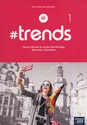 #trends 1 Zeszyt ćwiczeńEwa Kościelniak-Walewska