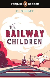 Penguin Readers Level 1: The Railway,Edith Nesbit Penguin Readers Level 1: The Railway,Edith Nesbit