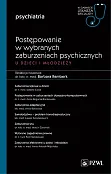 Postępowanie w wybranych zaburzeniach psychicznych u dzieci i młodzieży
