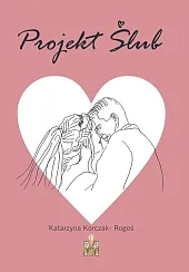 Projekt ślubKatarzyna Korczak-Rogoś Projekt ślubKatarzyna Korczak-Rogoś