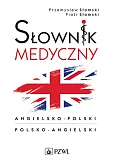 Słownik medyczny angielsko-polski polsko-angielski Słownik medyczny angielsko-polski polsko-angielski