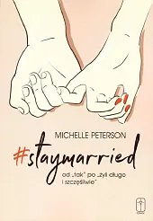 #Staymarried od tak po żyli długo i szczęśliwie