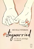 #Staymarried od tak po żyli długo i szczęśliwie