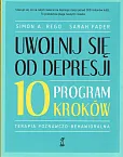 Uwolnij się od depresji Program 10 kroków