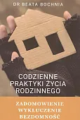 Codzienne praktyki życia rodzinnego