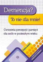 Demencja? To nie dla mnie! Ćwiczenia,Magdalena Hinz