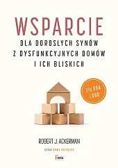 Wsparcie dla dorosłych synów z dysfunkcyjnych,J.Robert Ackerman