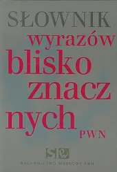 Słownik wyrazów bliskoznacznych PWNLidia Wiśniakowska