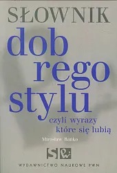 Słownik dobrego styluMirosław Bańko