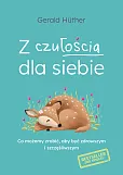 Z czułością dla siebie