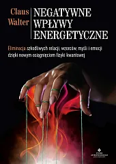 Negatywne wpływy energetyczneClaus Walter