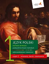Język polski 1 Sztuka wyrazu Podręcznik Część 2 Zakres podstawowy i rozszerzony