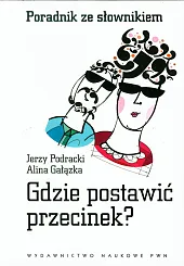 Gdzie postawić przecinekJerzy Podracki