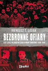 Bezbronne ofiaryT.Ireneusz Lisiak Bezbronne ofiaryT.Ireneusz Lisiak