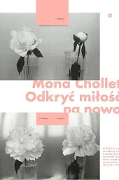 Odkryć miłość na nowo. Jak patriarchat,Mona Chollet