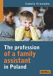 The profession of a family assistant in Poland