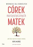 Wsparcie dla dorosłych córek narcystycznych matek