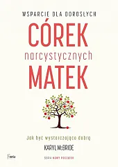 Wsparcie dla dorosłych córek narcystycznych matekKaryl McBride