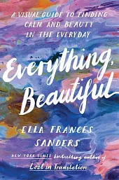 Everything BeautifulFrances Sanders Ella