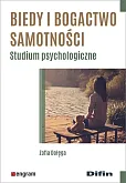 Biedy i bogactwo samotności