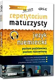 Repetytorium maturzysty Język niemiecki Poziom podstawowy i rozszerzony Repetytorium maturzysty Język niemiecki Poziom podstawowy i rozszerzony